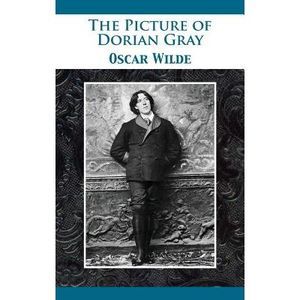 The Picture of Dorian Gray -- Oscar Wilde